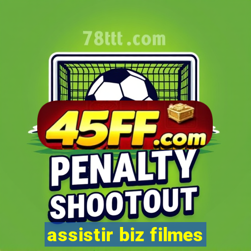 assistir biz filmes